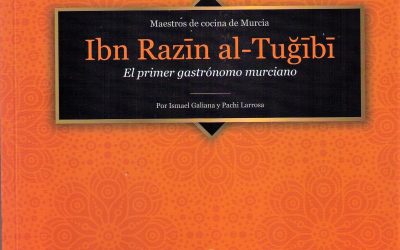 Presentación del libro  “Ibn Razīn al-Tuğībī. El primer gastrónomo murciano”, en el CCT de Murcia