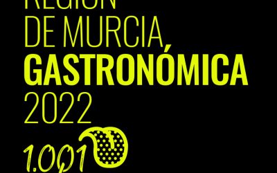 Región de Murcia Gastronómica 2022: Next Level