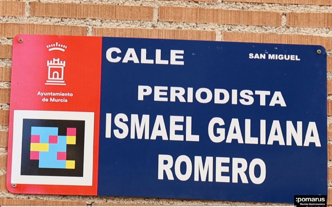 Homenaje al murciano Ismael Galiana, periodista gastronómico y escritor, con una calle en Murcia